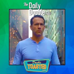 THE DAILY DOUBLE TALK - 10 - 05 - 2020