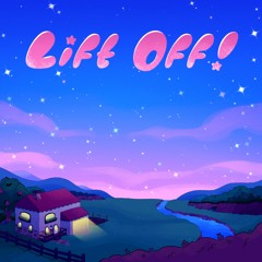 "Lift Off!" Soundtrack — Mikayla Buan