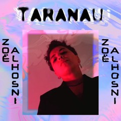 Zoë Alhosni/ TARANAU Set