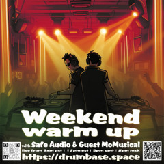 Weekend Warm Up 8 with Guest mOmUsicAl - Free Download