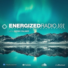 Energized Radio 101 With Derek Palmer [August 20 2020]
