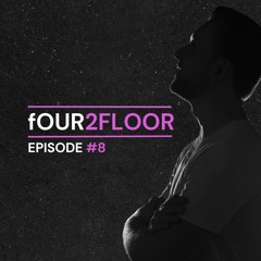 FOUR2FLOOR Episode 8 by Valtero