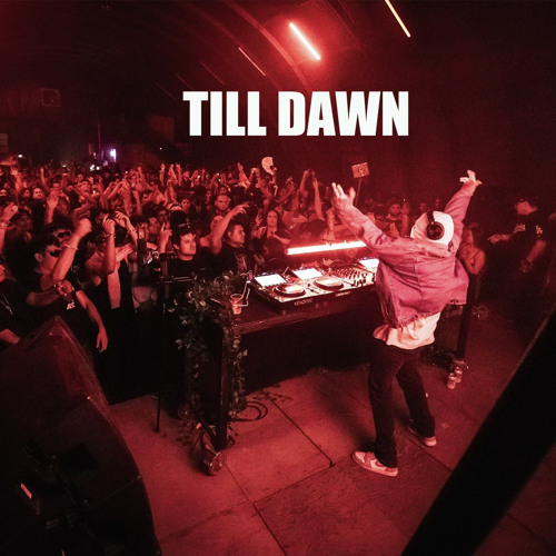 TILL DAWN