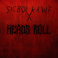 HEADS ROLL (ft. KAWF) prod. jdmanila