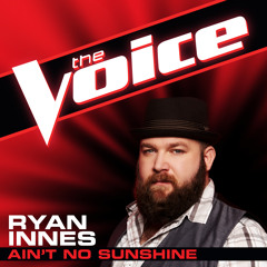 Ain’t No Sunshine (The Voice Performance)