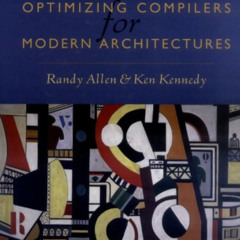 VIEW PDF 📁 Optimizing Compilers for Modern Architectures: A Dependence-based Approac