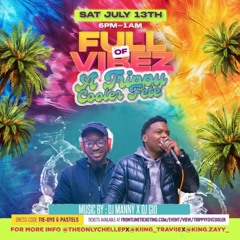Full Of Vibes Live Audio by Manny X Gio (Teamfidigyaldem) July 13th