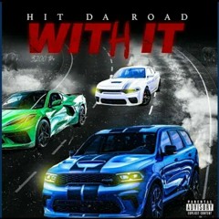 3200 Tre - Hit Da Road With It