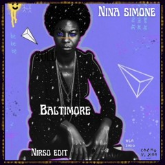 Free DL : Nina Simone - Baltimore (Nirso Edit)