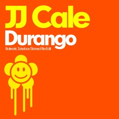 JJ Cale - Durango (Balearic Jukebox Stoned Re-Edit)