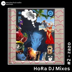 HoRa DJ Mixes - #2 zazo
