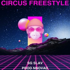 Circus Freestyle(prod.nnovad)
