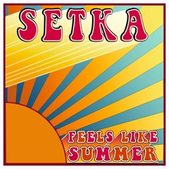 SETKA-FS-Tell Her I'm On My Way