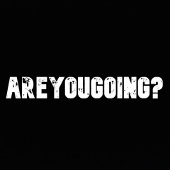 areyougoing? (prod. ok)