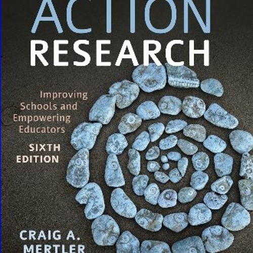 [EBOOK] 🌟 Action Research: Improving Schools and Empowering Educators [Ebook]