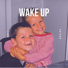 Wake Up - Arthur (Radio Mix)