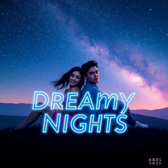 Dreamy nights