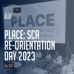PLACE: SCA Re-Orientation Day 2023