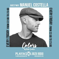 Colors - Guest Mix - Manuel Costela (10 / 09 / 21)