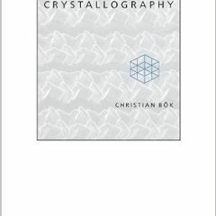 [PDF] ✔️ Download Crystallography Full Audiobook