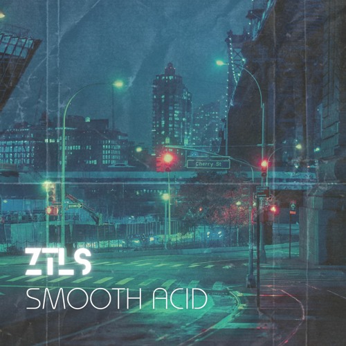 Ztls - Smooth Acid