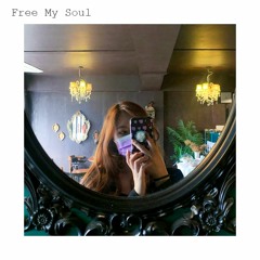 Free My Soul ( w/ 이지수 , vine the yard )