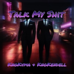Talk  My Shit