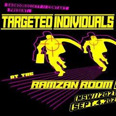 Targeted Individuals 2 (Ramzan Room deux) Part 1