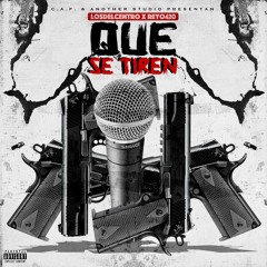Que Se Tiren (Feat. Reyo420)