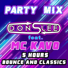 DON SLEE & MC KAVO - LIVE PARTY MIX