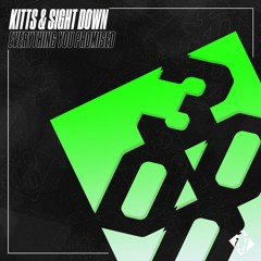 Kitts & Sight Down - Everything You Promised [Original Mix]