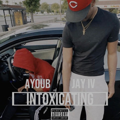 Jay IV & Hbk Ayoub - “Intoxicating”