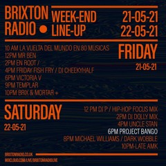 Project Bango for Brixton Radio 22 May 2021