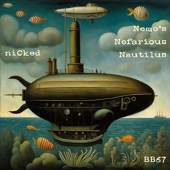 Nemo's Nefarious Nautilus (BB67 Sub Aquatic miX)
