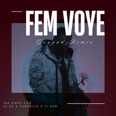 Fem Voye - Gouyad remix (DJ Kc X YungRich X Ti Kod).mp3
