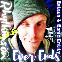 Ever Ends ft. Setsun & Sonic Entity