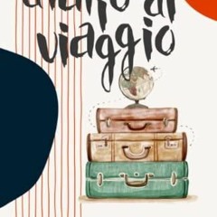 READ ONLINE Diario di Viaggio: Idea regalo | Copertina flessibile | Schede pratiche | Foto | Ill