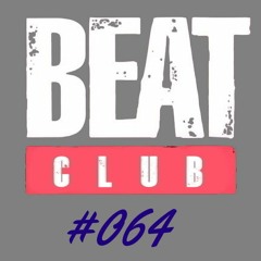 Beat Club Radio - Episode #064