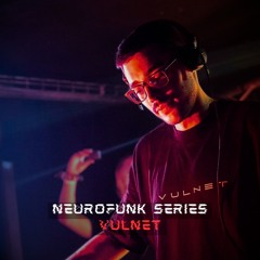 NEUROFUNK SERIES - VULNET