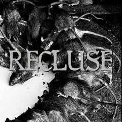 Recluse - Measured in Grief