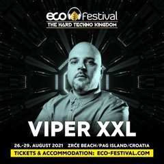 Viper XXL @ Eco Festival 2021