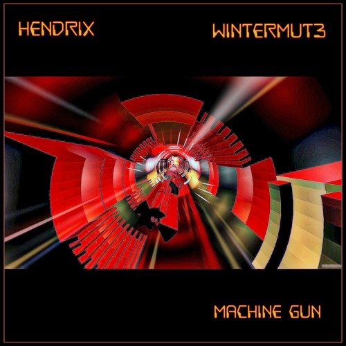 Machine Gun (Hendrix vs Wintermut3)