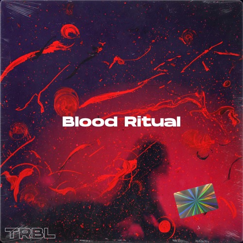 TRBL - Blood Ritual