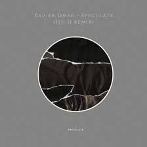 Xavier Omär Speculate (slowed + reverb + down-pitched)