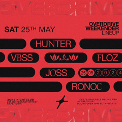 Overdrive // Xone [25/05/2024]