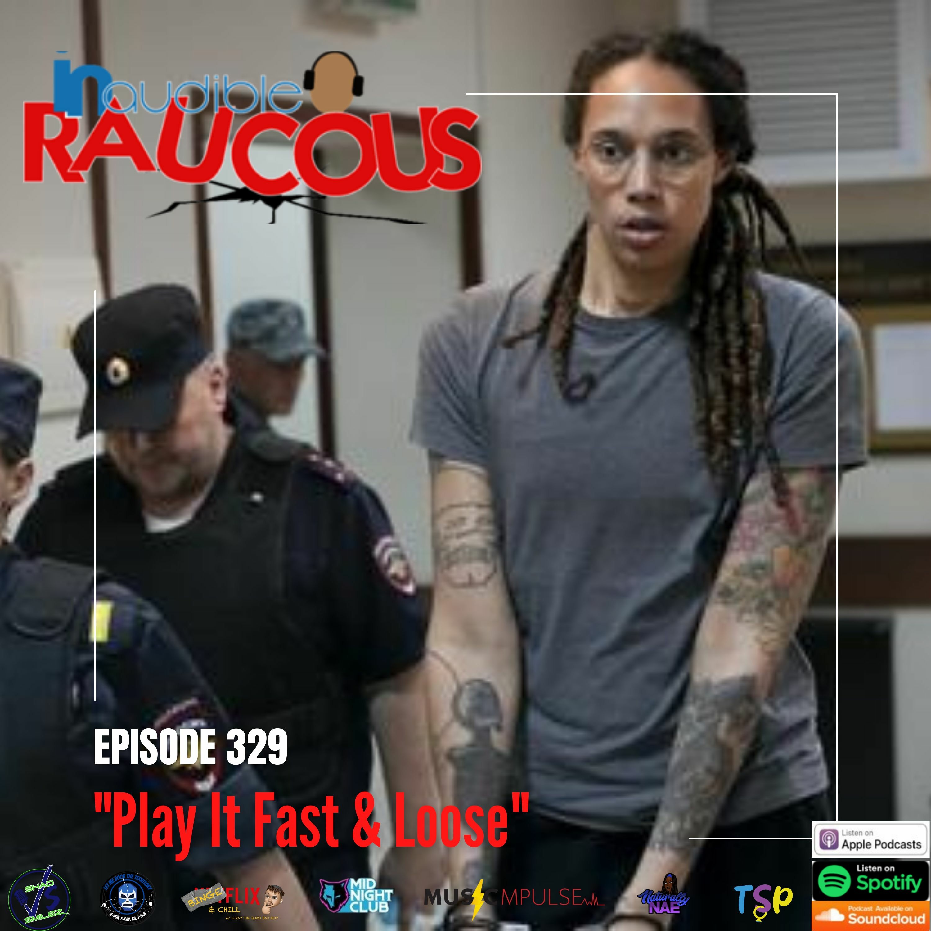 Episode 329- Play It Fast & Loose 8.5.22 episode artwork