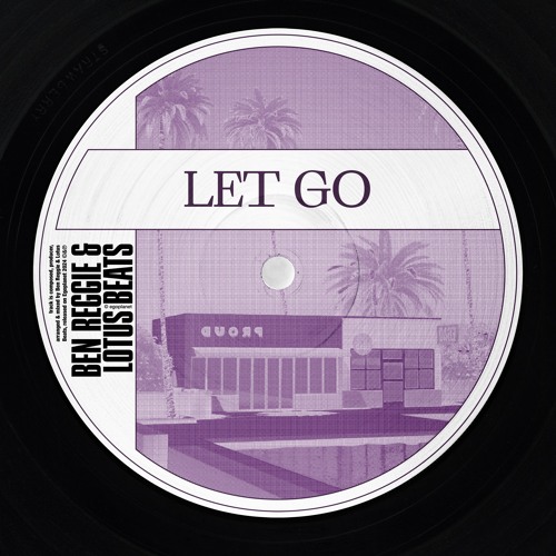 Ben Reggie & gabriel - Let Go