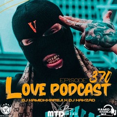 L♡VE PodcasT 370 ( MiX )