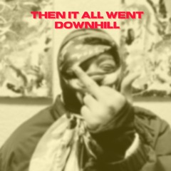 Dev Syn - Then It All Went DownHill