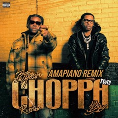 Choppa (Amapiano Kewo Remix)-Download for unfiltered Version